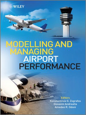 cover image of Modelling and Managing Airport Performance